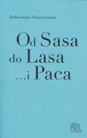 O Sasa do Lasa... i Paca