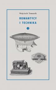 Romantycy i technika T. 2