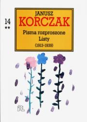 KORCZAK Janusz: PISMA ROZPROSZONE. LISTY (1913-1939), cz. 2