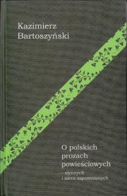 O polskich prozach powieściowych – słynnych i nieco zapomnianych