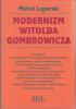 MODERNIZM WITOLDA GOMBROWICZA