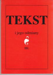 TEKST I JEGO ODMIANY