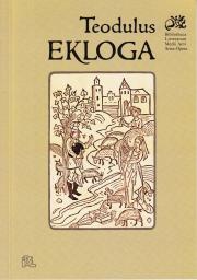 Ekloga / przekład z języka łacińskiego, wstęp i przypisy Dorota Gacka