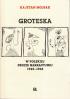 Groteska w polskiej prozie narracyjnej 1945-1968