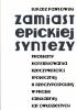 Zamiast epickiej syntezy. Problemy konstruowania rzeczywistości społecznej II Rzeczypospolitej w prozie fabularnej lat dwudziestych