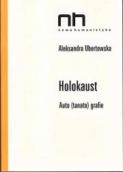 Holokaust. Aauto(tanato)grafie