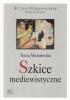 Szkice mediewistyczne 