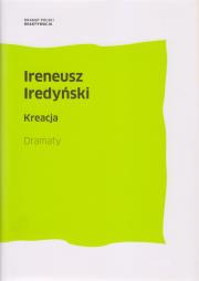 Kreacja. Dramaty