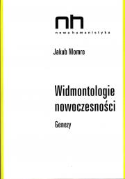 Widmontologie nowoczesności. Genezy