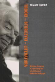 Trocki - Storczyki - Literatura. Miejsce literatury w (auto)biografii intelektualnej Richarda Rorty'ego