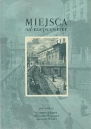 Miejsca od-miejscowione