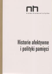 Historie afektywne i polityki pamięci