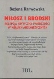 MIŁOSZ I BRODSKI. RECEPCJA KRYTYCZNA TWÓRCZOŚCI W KRAJACH ANGLOJĘZYCZNYCH