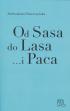 O Sasa do Lasa... i Paca