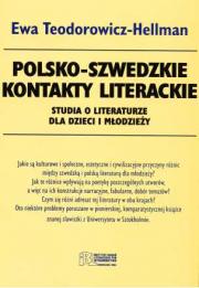 POLSKO-SZWEDZKIE KONTAKTY LITERACKIE. STUDIA O LITERATURZE DLA DZIECI I MŁODZIEŻY