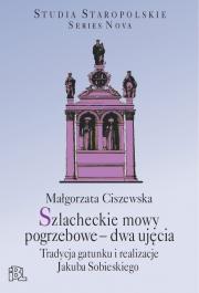 SZLACHECKIE MOWY POGRZEBOWE – DWA UJĘCIA