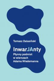 InwarJAnty. Płynny podmiot w wierszach Adama Wiedemanna