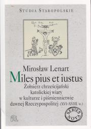 Miles pius et iustus