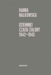 Dzienniki czasu żałoby 1942-1945