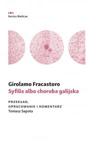 Syfilis albo choroba galijska