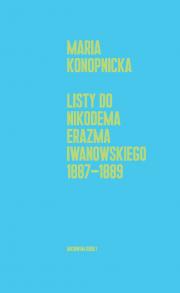 Listy do Nikodema Erazma Iwanowskiego 1887-1889