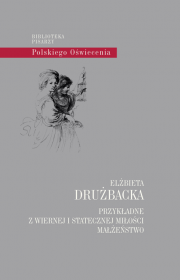 Przykładne z wiernej i statecznej miłości małżeństwo