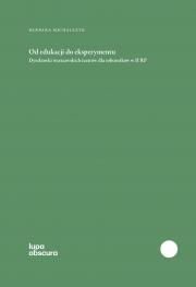OD EDUKACJI DO EKSPERYMENTU. DYREKTORKI WARSZAWSKICH TEATRÓW DLA ROBOTNIKÓW W II RP