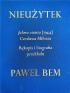 Nieużytek. "Jałowa ziemia" [1944] Czesława Miłosza. Rękopis i bibliografia przekładu
