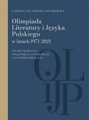 Olimpiada Literatury i Języka Polskiego w latach 1971-2021