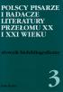 Polscy pisarze i badacze literatury przełomu XX i XXI wieku. Tom 3