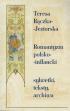Romantyzm polsko-inflancki. Sylwetki, teksty, archiwa