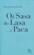 O Sasa do Lasa... i Paca